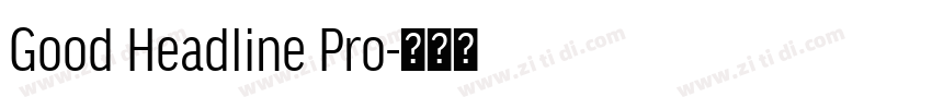 Good Headline Pro字体转换